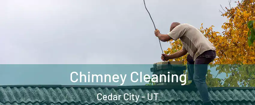 Chimney Cleaning Cedar City - UT