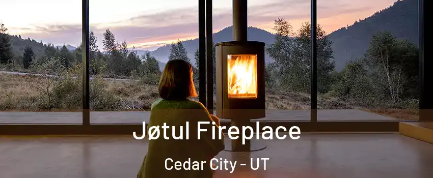  Jøtul Fireplace Cedar City - UT