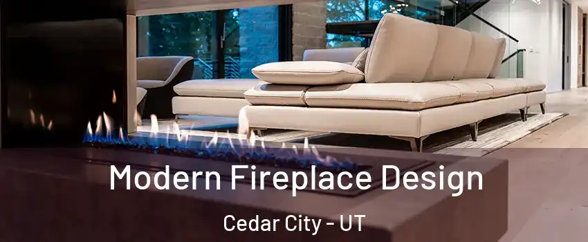  Modern Fireplace Design Cedar City - UT