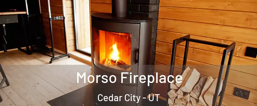  Morso Fireplace Cedar City - UT